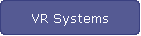 VR Systems